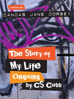 cover image of The Story of My Life Ongoing, by C.S. Cobb